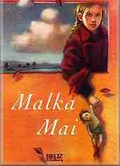 Mirjam Pressler: Malka Mai Mirjam Pressler: Malka Mai